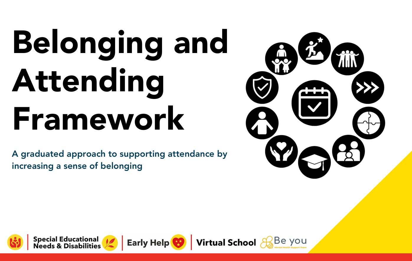 Belonging and attendance framework